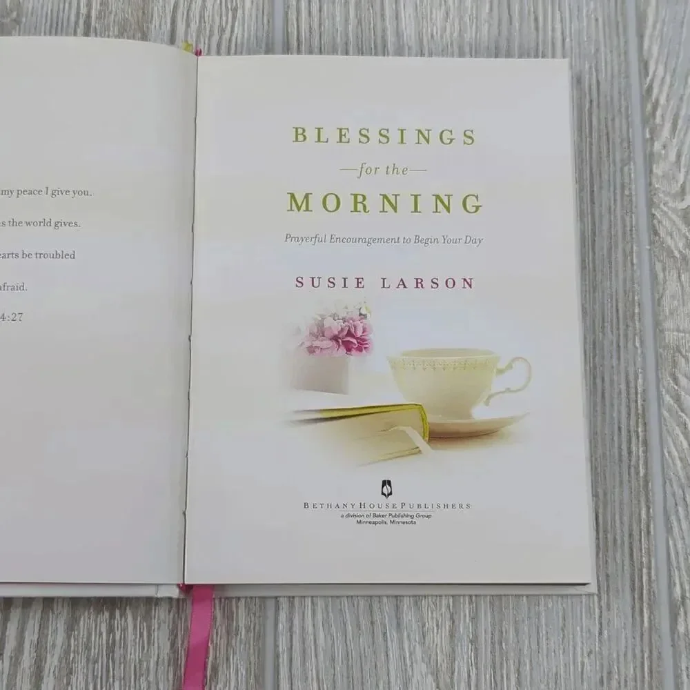 Susie Larson Blessings in the Morning Prayerful Encouragment Hardcover Book New
